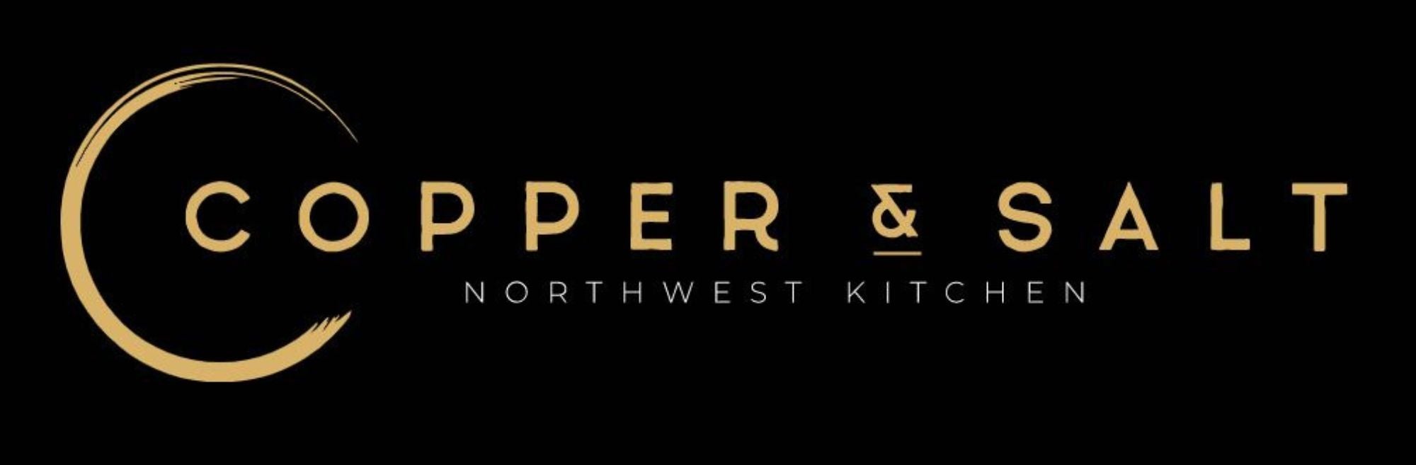 Copper and Salt Northwest Kitchen