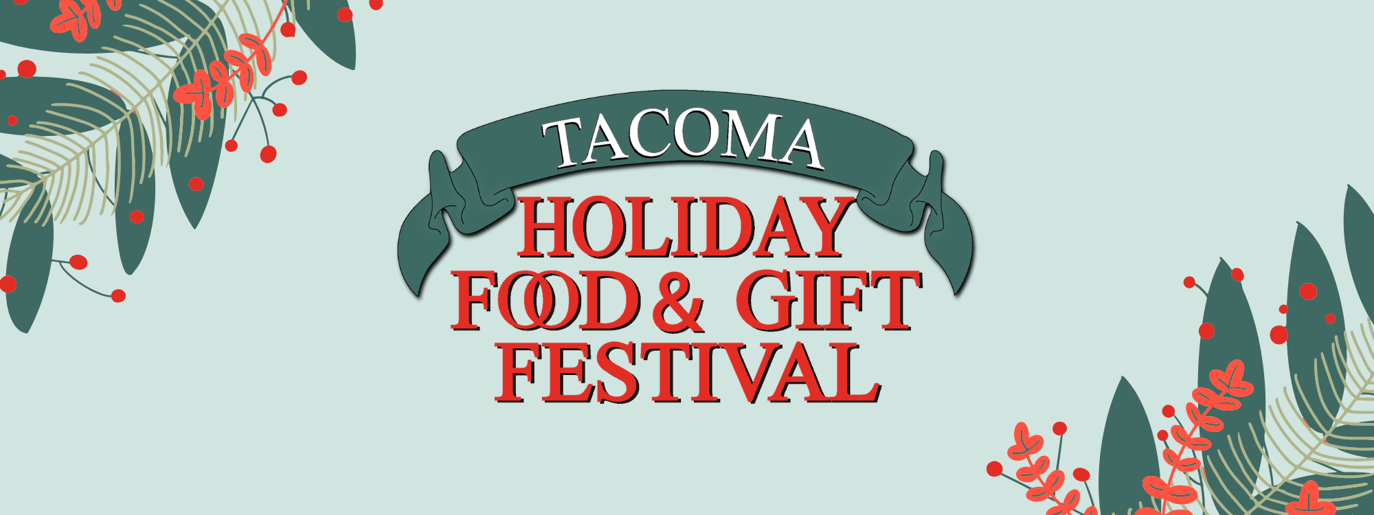 Tacoma Holiday Food & Gift Festival 