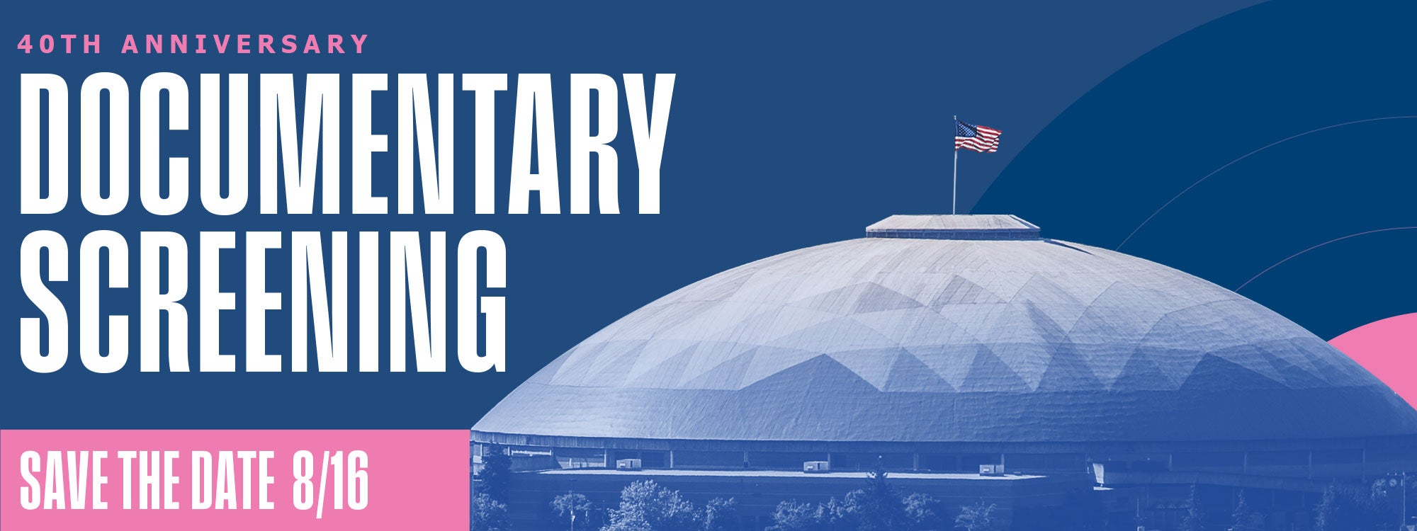40th Anniversary Documentary Screening