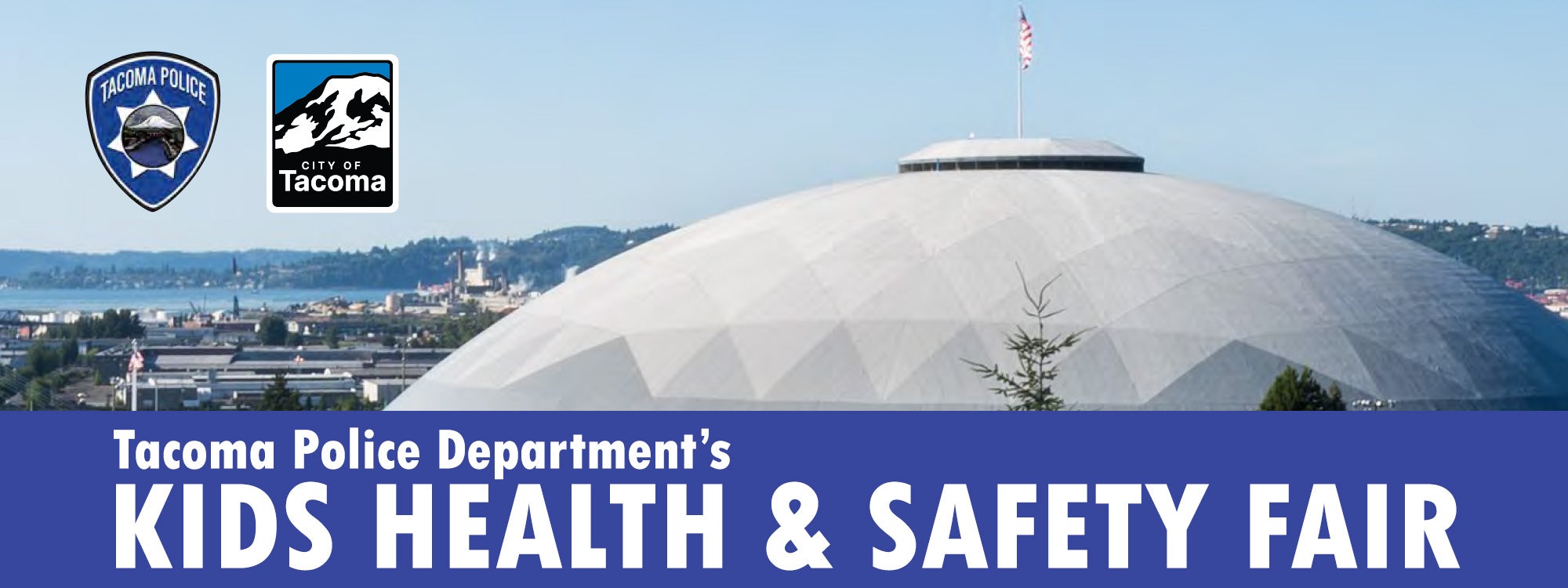 Tacoma Police Department's Kids Health & Safety Fair