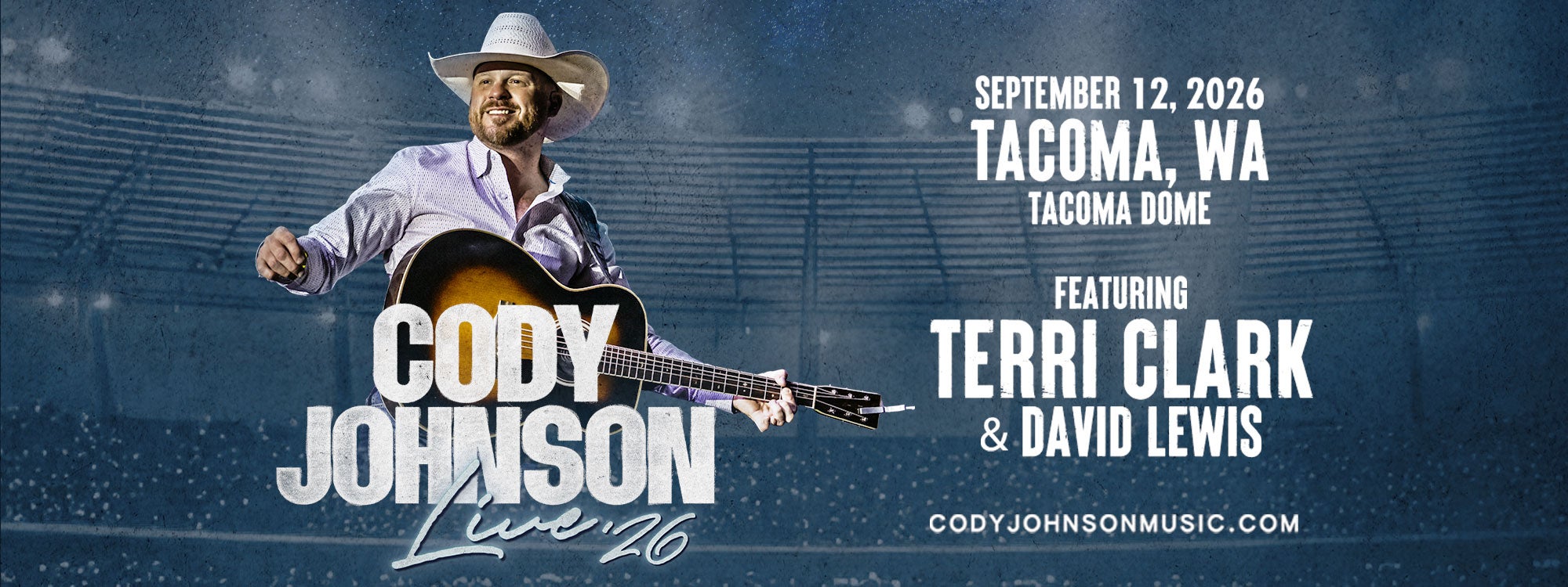 Cody Johnson with supporting acts for Terri Clark and David Lewis - Tacoma Dome on September 12, 2026